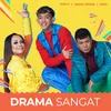 About Drama Sangat Song