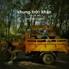 About Khung Trời Khác (feat. BadBz) [nhộn nhịp hơn] Song