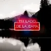 About Tu Lado de la Cama (feat. Gabriel Fernández) Song
