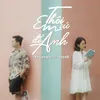 About Thôi Em Cứ Để Anh (feat. Nayuh) Song