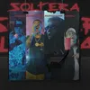About Soltera (feat. Yubeili) Song