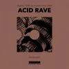 About Acid Rave Song