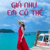 Giá Như Em Có Thể Beat