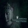 About Bodhisattva Forest of Awareness's Praise of Buddha Song
