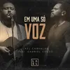 About Em Uma Só Voz (feat. Gabriel Couto) Song