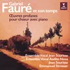 Fauré: Madrigal, Op. 35