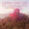 About Giống Như Em (feat. CUSTHEKID) Song