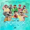 About Pasos Prohibidos (feat. DJ Esli, DJ Jester, El Perez, Daniel Martinez, El Habano, Chino El Gorila & Ugo Angelito) Song