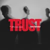 About Trust Song