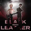 Black Leather (feat. Call Me Karizma) Remix