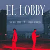 About EL LOBBY Song