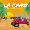 About La Crazy Song