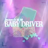 Baby Driver (feat. OS Nii)