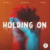 About Holding On Song