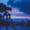 The Silence Movie