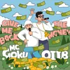 About Give Me Back The Money Song