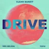About Drive (feat. Wes Nelson & Topic) [Charlie Hedges & Eddie Craig Remix] Song