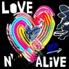 About Love n' Alive Song