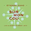 About Sur mon cou Live au Quartz de Brest, 2010 Song