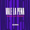 About Vale la Pena Song