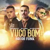 Vuco Bom 2 Brega Funk