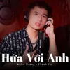 Hứa Với Anh (Liner Remix)
