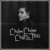 Chầm Chậm Chút Thôi Beat