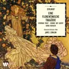 Zemlinsky: Eine florentinische Tragödie, Op. 16: "So langsam, Weib?" (Simone, Bianca)