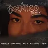 About Fanático (feat. Feid & De La Ghetto) Remix Song