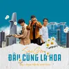 Sài Gòn Đâu Cũng Là Hoa (feat. Vinh Trịnh)