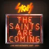 The Saints Are Coming (Live, The Sage 2, Gateshead, 2019)