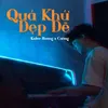 Quá Khứ Đẹp Đẽ (Remix Lofi)