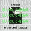 About Eu Vou Chegar (feat. OGBEATZZ) Song