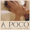 About A poco (feat. Valeria Castro) Song