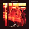 About Call Me Song