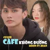 Cafe Không Đường (feat. Bean) [Cover]