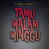 About Tamu Malam Minggu Song
