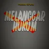 About Melanggar Hukum Song