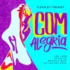 About Com Alegria (feat. Batida Nacional & Marcelo Mira) Song