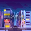 About Stay Home Song