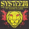 About Systeem (feat. Young Ellens) Song