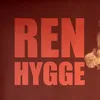 About Ren Hygge Song