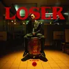 About Loser Song