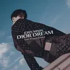 About Dior Dream (feat. Bvegya & Kimo:L) Song