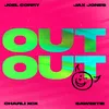 About OUT OUT (feat. Charli XCX & Saweetie) Song