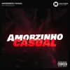 About Amorzinho Casual Song