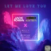 Let Me Love You (feat. Molly Morgan) Extended