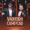 About Vaqueiro Campeão Song