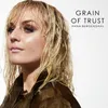About Grain of Trust Song