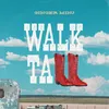 About Walk Tall Song